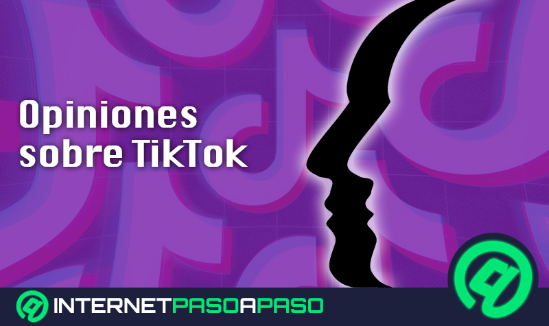 Opiniones sobre TikTok ¿Qué tan segura es esta nueva red social para nuestros hijos?