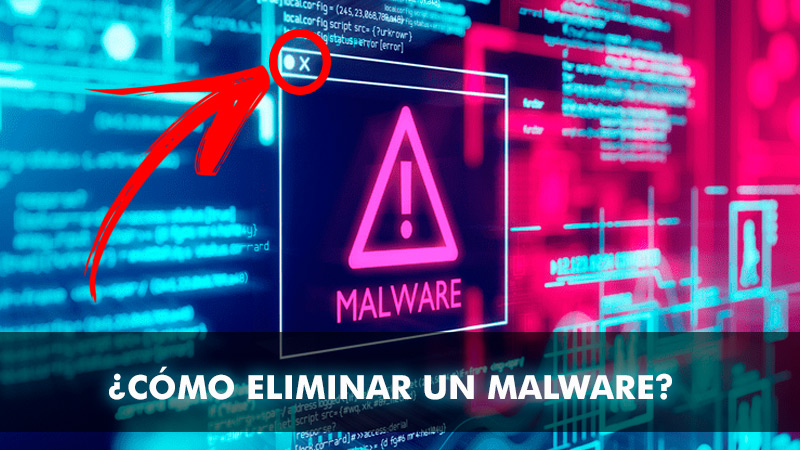 Pasos para eliminar un virus o malware de tu equipo y evitar que te siga robando datos