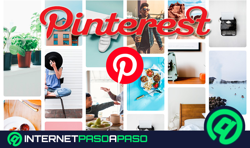 Pinterest ¿Qué es, para qué sirve y por qué incluirla en tu estrategia de marca?