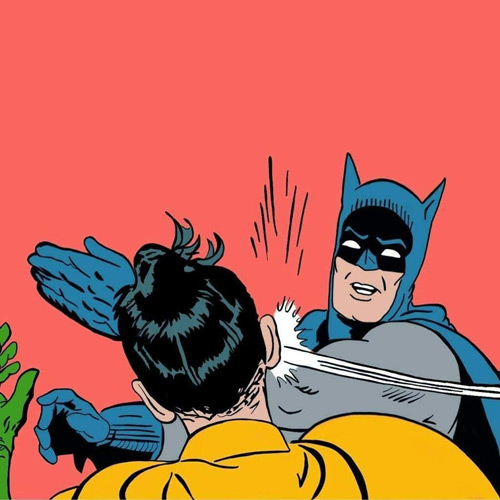 Plantilla meme Batman le pega un tortazo a Robin