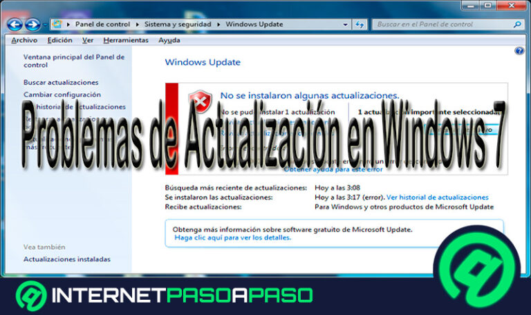 Problemas de Actualización en Windows 7 ¿Cuáles son los más comunes y cómo repararlos?