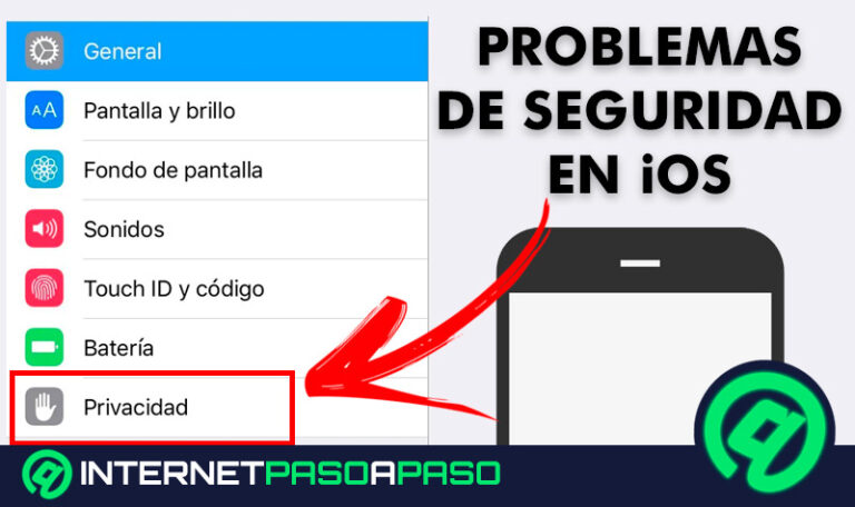Problemas de Seguridad en iOS ¿Cuáles son los más peligrosos para la privacidad de mi iPhone?