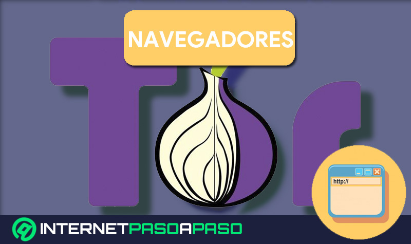 NAVEGADOR TOR 】 ¿Qué Es Y Cómo Funciona? 2019