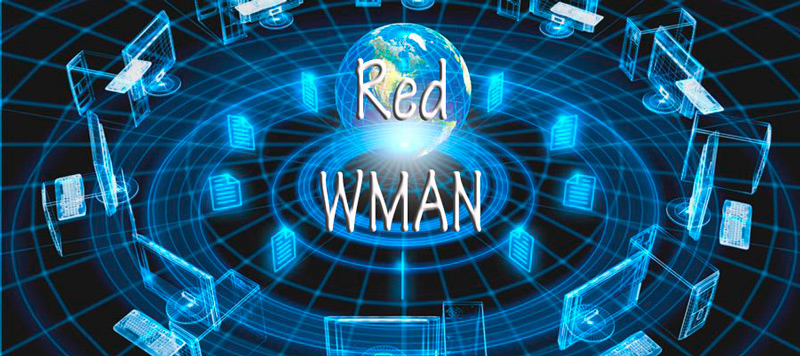 ¿Qué es una red WMAN y para qué sirven en informática?