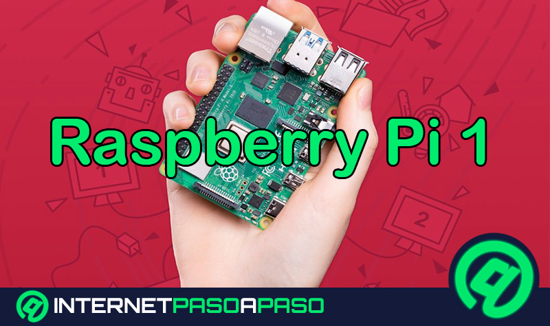 Raspberry Pi 1 ¿Qué es, para qué sirve y cuáles son las características principales de esta versión?