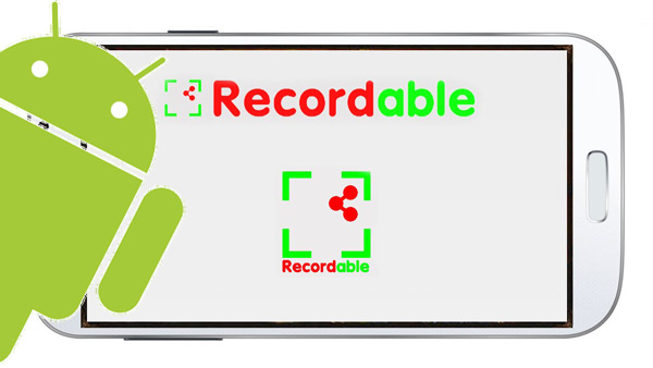 Recordable app android