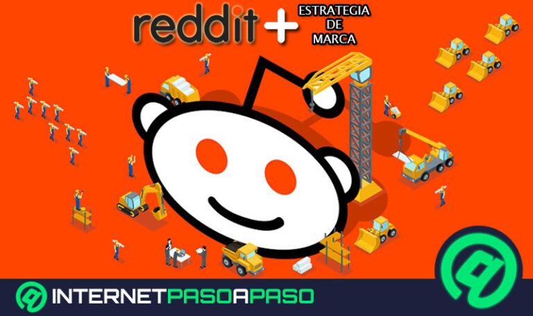 Reddit ¿Qué es, para qué sirve y cómo usarlo para beneficio de tu marca?