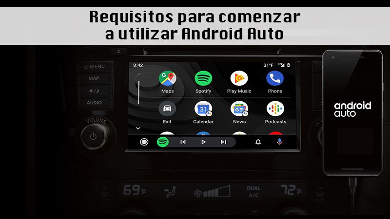Requisitos para comenzar a utilizar Android Auto