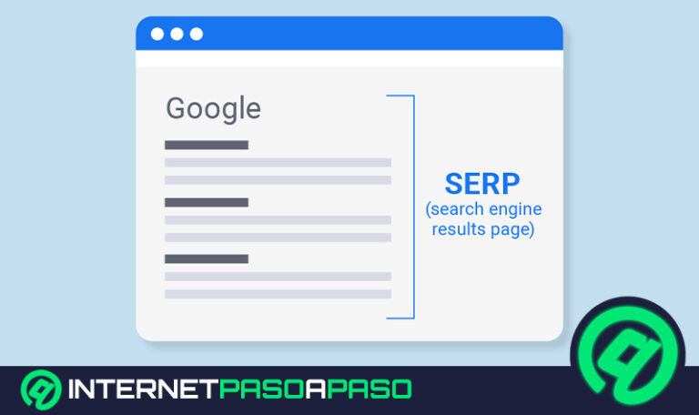 SERP de Google Qué es para qué sirve y qué tipo de resultados podemos encontrar en ellas