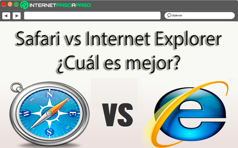 Safari vs Internet Explorer ¿Cuál es mejor?