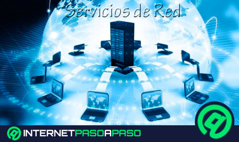 Servicio de red ¿Qué son, para qué sirven y cuáles existen actualmente?