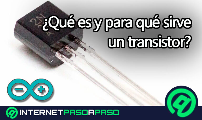 Transistor. Qué es, para qué sirve y cuál es su función en un sistema electrónico