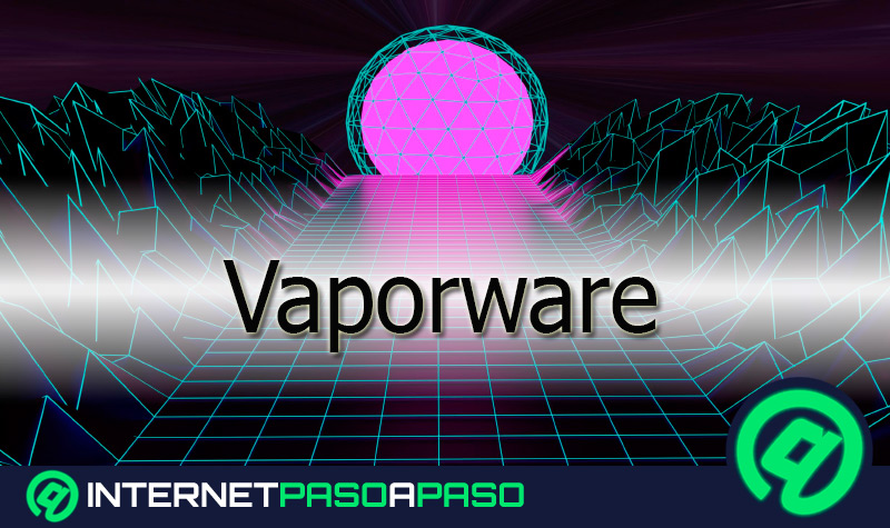 Vaporware ¿Qué es y por qué se cancelan estos proyectos informáticos?-