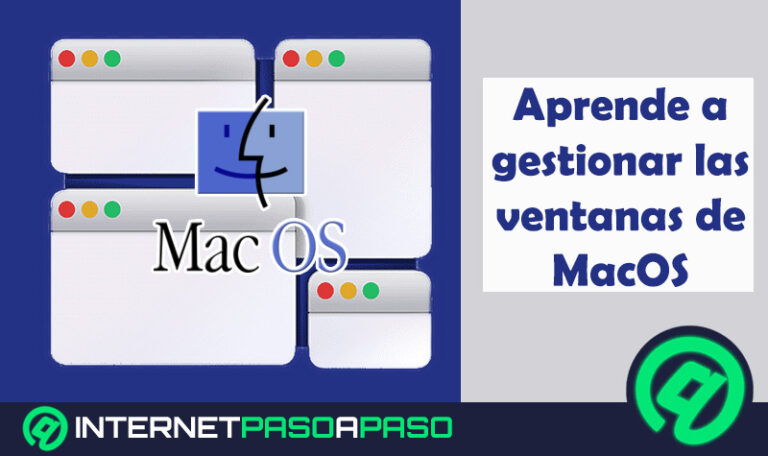 Ventanas en MacOS ¿Qué son, cómo gestionarlas y diferencias con Windows?