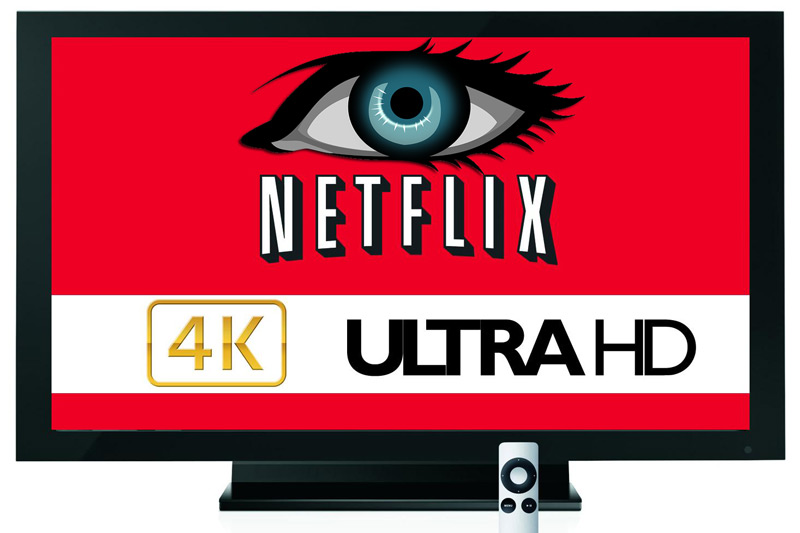 Ver Netflix en Ultra HD o 4K