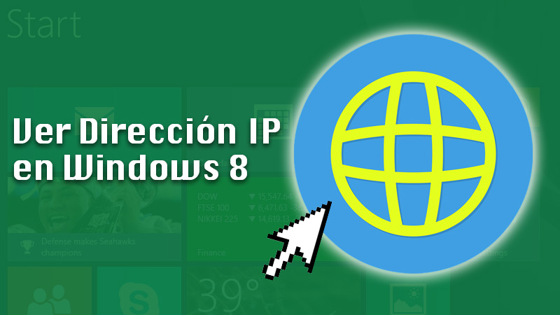 Ver dirección IP en Windows 8