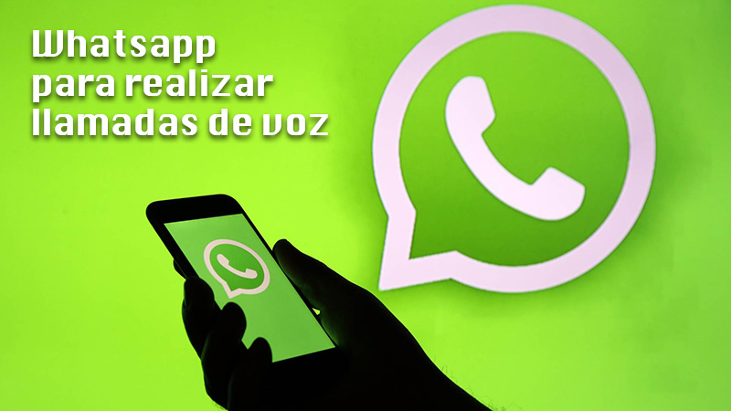 Whatsapp para realizar llamadas de voz