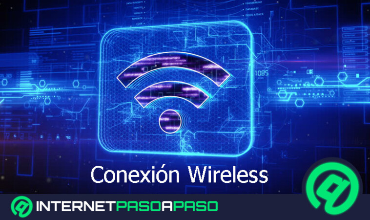 Conexión Wireless 】¿Qué es? + ¿Cómo Funciona? + Tipos 2023