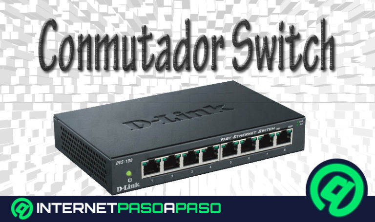 Switch O Conmutador Que Es Y Para Que Sirve Como Funciona Y Cuales Images 6482