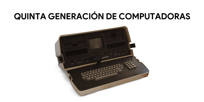 quinta generacion de computadoras