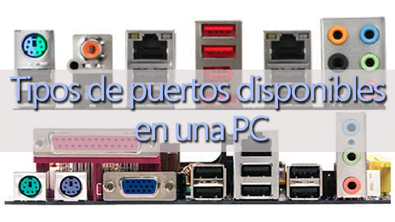 ¿Cuáles son todos los tipos de puertos disponibles en una PC y qué hardware se pueden instalar en cada uno?