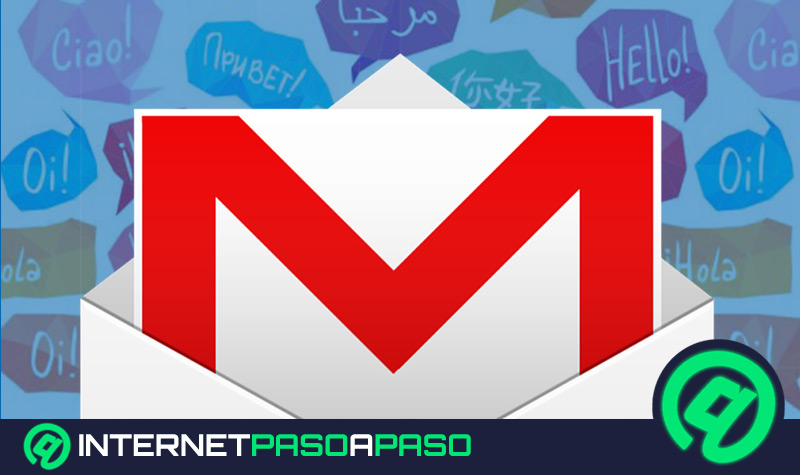 ¿Cómo cambiar el idioma de Gmail desde cualquiera de tus dispositivos fácil y rápido? Guía paso a paso