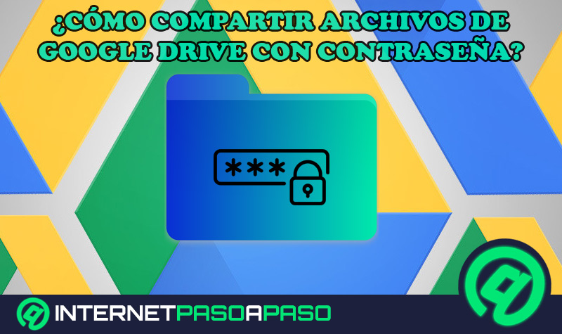 ¿Cómo compartir carpetas y archivos de Google Drive con contraseña para proteger tus documentos? Guía paso a paso