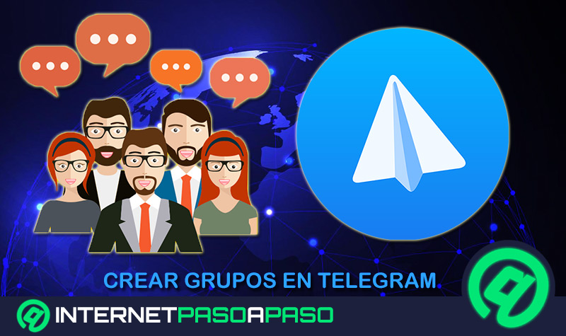 ¿Cómo crear un grupo en Telegram en cualquiera de tus dispositivos fácil y rápido? Guía paso a paso