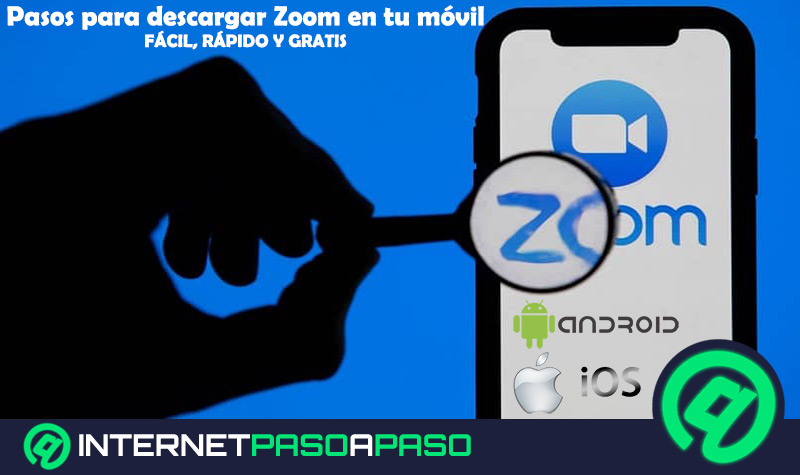 ¿Cómo descargar e instalar Zoom en tu móvil Android o iPhone gratis y en español? Guía paso a paso