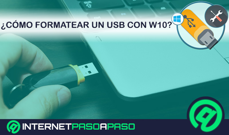 ¿Cómo formatear un pendrive USB en Windows 10 fácil y rápido? Guía paso a paso