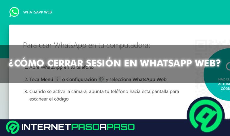 ¿Cómo cerrar sesión en Whatsapp web desde el móvil o el ordenador? Guía paso a paso
