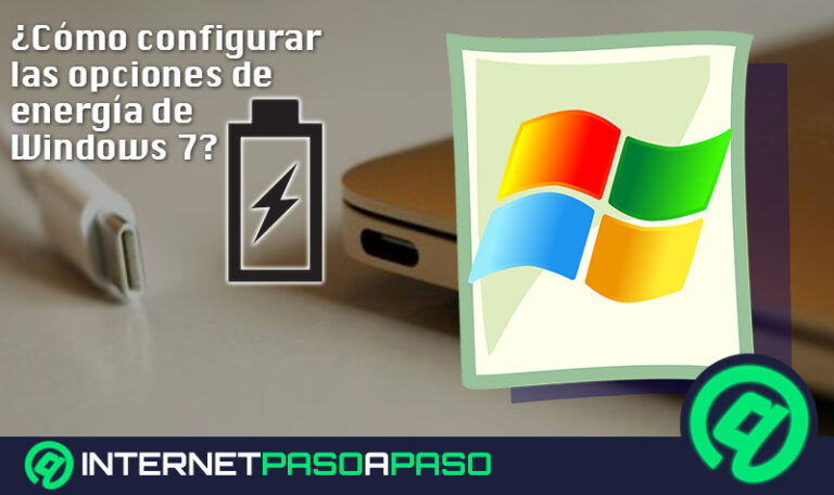 ¿Cómo configurar las opciones de energía de Windows 7 desde cero fácil y rápido? Guía paso a paso