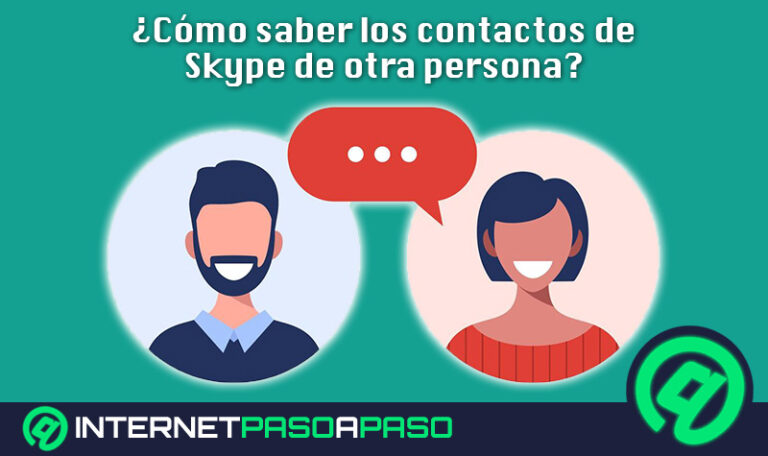¿Cómo saber los contactos de Skype de otra persona y saber si tenemos algunos en común? Guía paso a paso