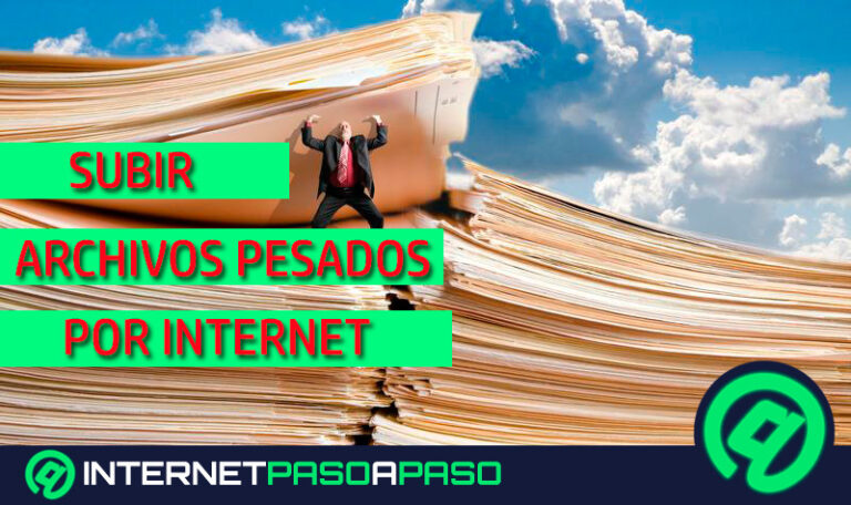 ¿Cuáles son las mejores páginas web para subir archivos pesados por Internet?