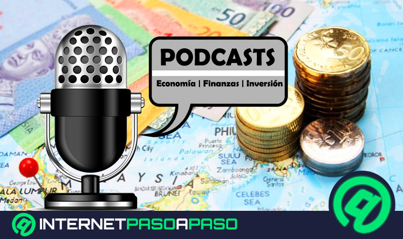 ¿Cuáles son los mejores podcasts de economía y finanzas 100% recomendados? Lista