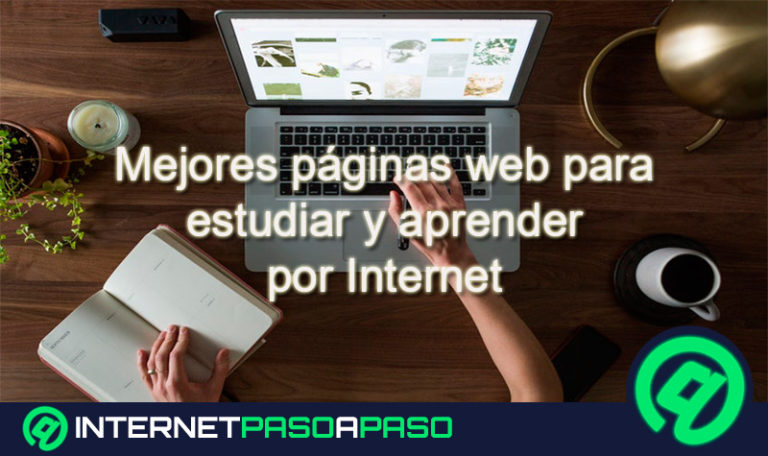 ¿Cuáles son las mejores páginas web para estudiar y aprender cualquier cosa por Internet?