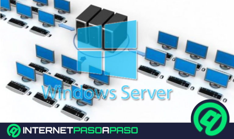 ¿Cuáles y cuantas versiones de Windows Server de Microsoft hay hasta la fecha? Lista