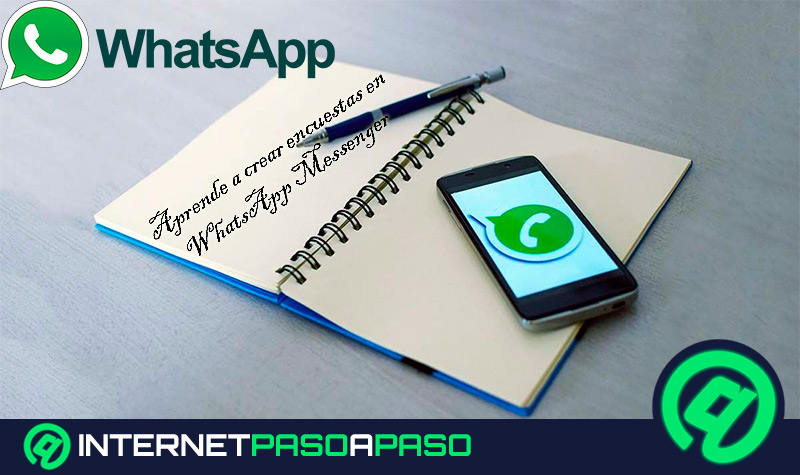 ¿Cómo crear encuestas en WhatsApp Messenger fácil y rápido? Guía paso a paso