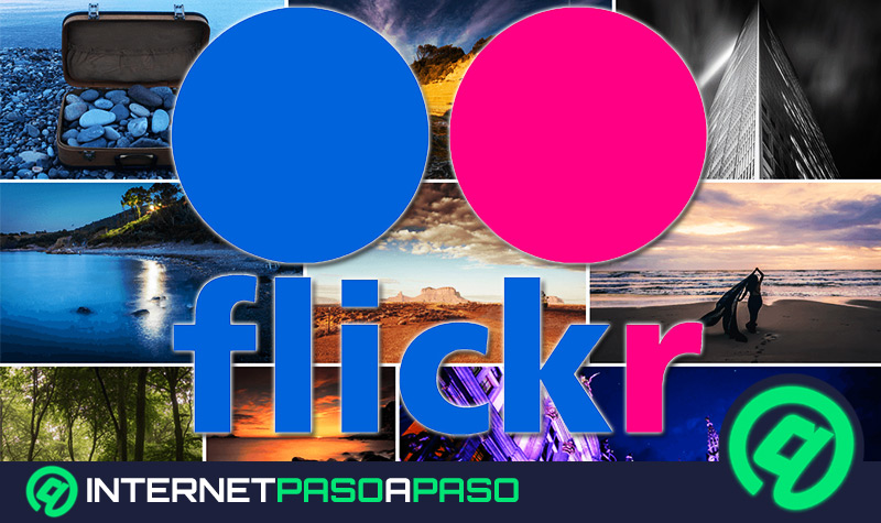 ¿Cómo crear una cuenta en Flickr para guardar y vender tus fotos y vídeos online? Guía paso a paso