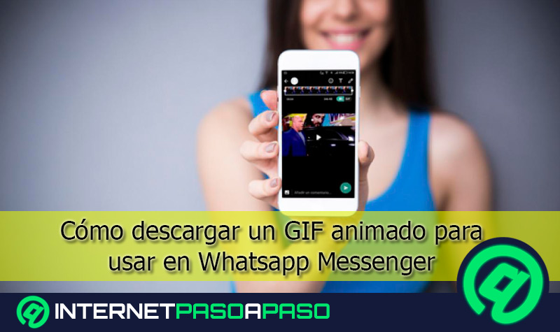 ¿Cómo descargar un GIF animado para usar en Whatsapp Messenger?