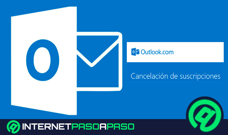 ¿Cómo eliminar todas tus suscripciones de correo electrónico de Outlook? Guía paso a paso