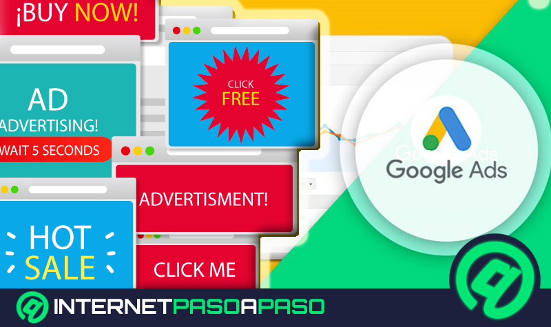 ¿Cómo hacer publicidad en Google Ads y hacer crecer tu negocio en Internet- Guía paso a paso