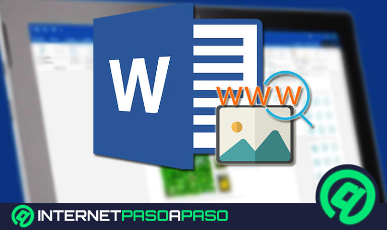 ¿Cómo insertar una imagen de Internet en Microsoft Word? Guía paso a paso