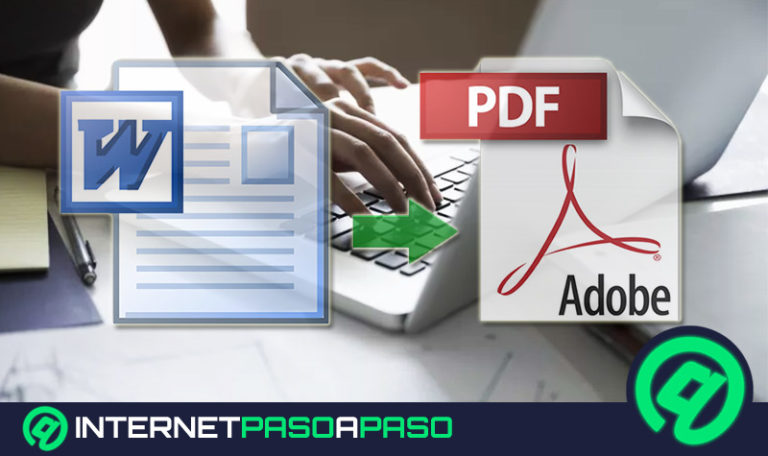 ¿Cómo pasar un documento de formato Microsoft Word a PDF? Guía paso a paso