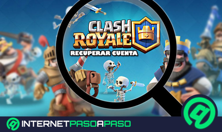 ¿Cómo recuperar la cuenta de Clash Royale para no perder tu progreso? Guía paso a paso