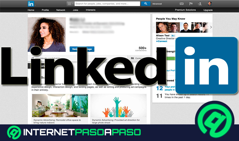 ¿Cómo saber quién ha visto tu perfil profesional en LinkedIn? Guía paso a paso