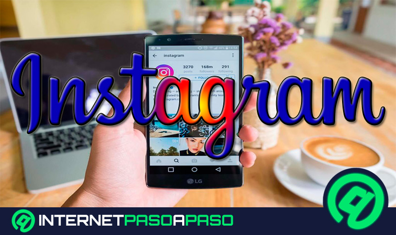 ¿Cómo subir fotos a Instagram para compartirlas con nuestros seguidores? Guía paso a paso