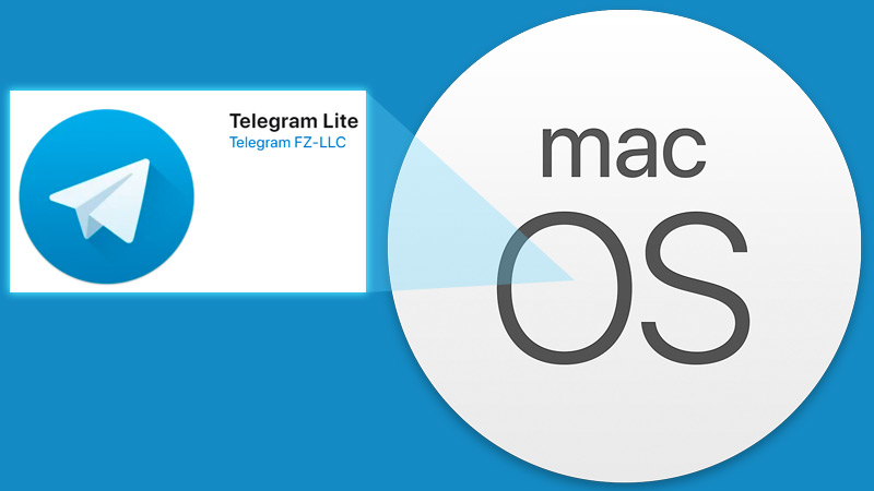 ¿Qué es Telegram Lite y para qué sirve esta aplicación exclusiva para MacOS?