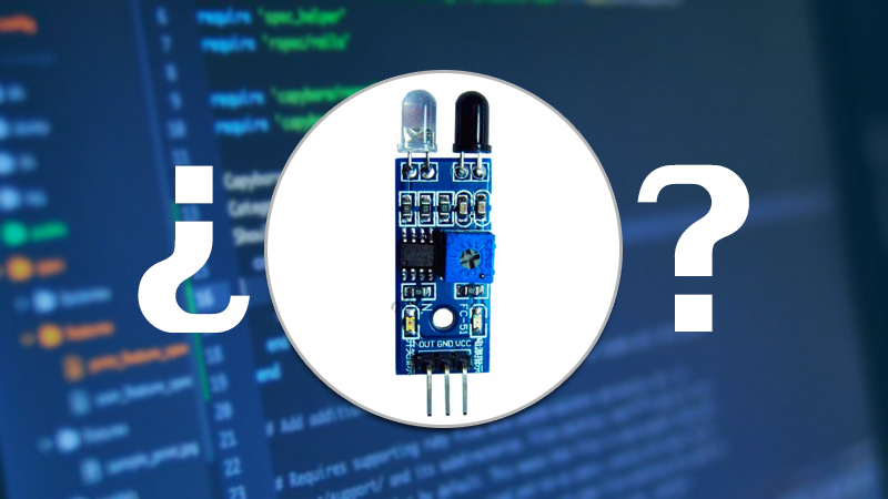 ¿Qué es un sensor de infrarrojos y para qué sirve al desarrollar hardware Arduino?